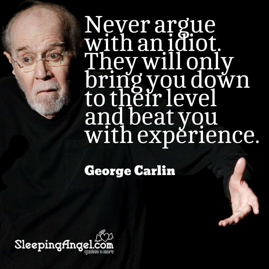 george carlin quote - George Carlin Quotes