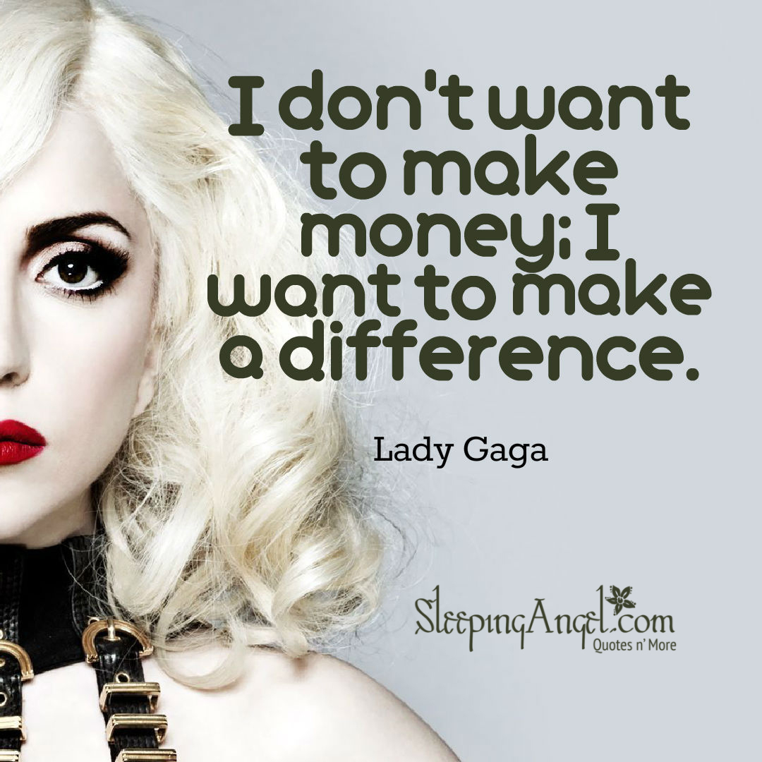 Lady Gaga Quote
