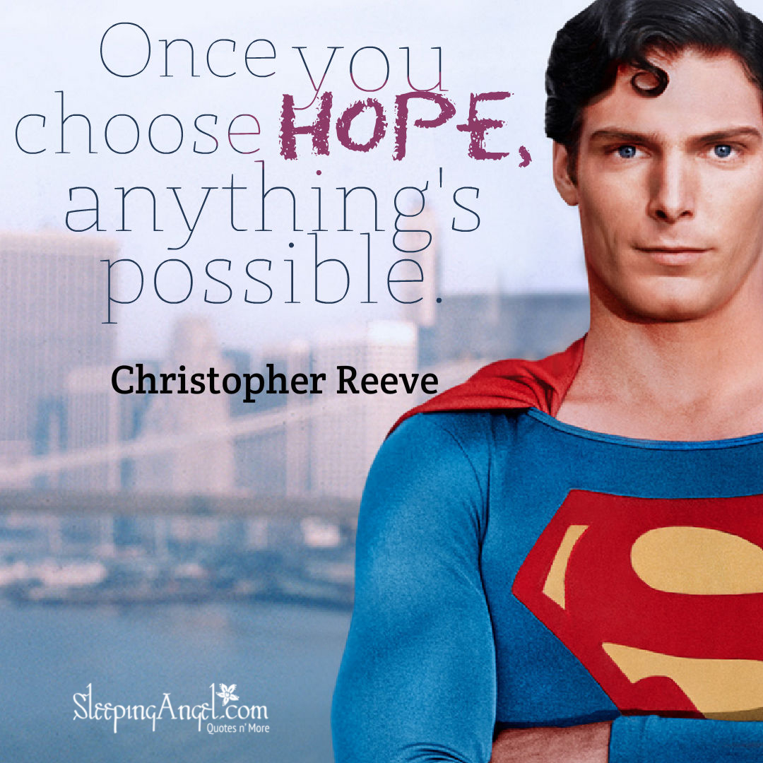 Christopher Reeve Quote