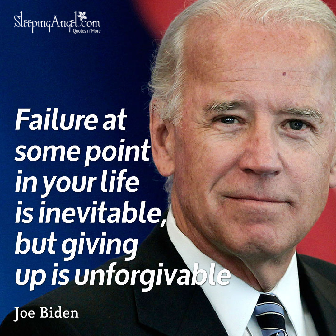 Joe Biden Quote