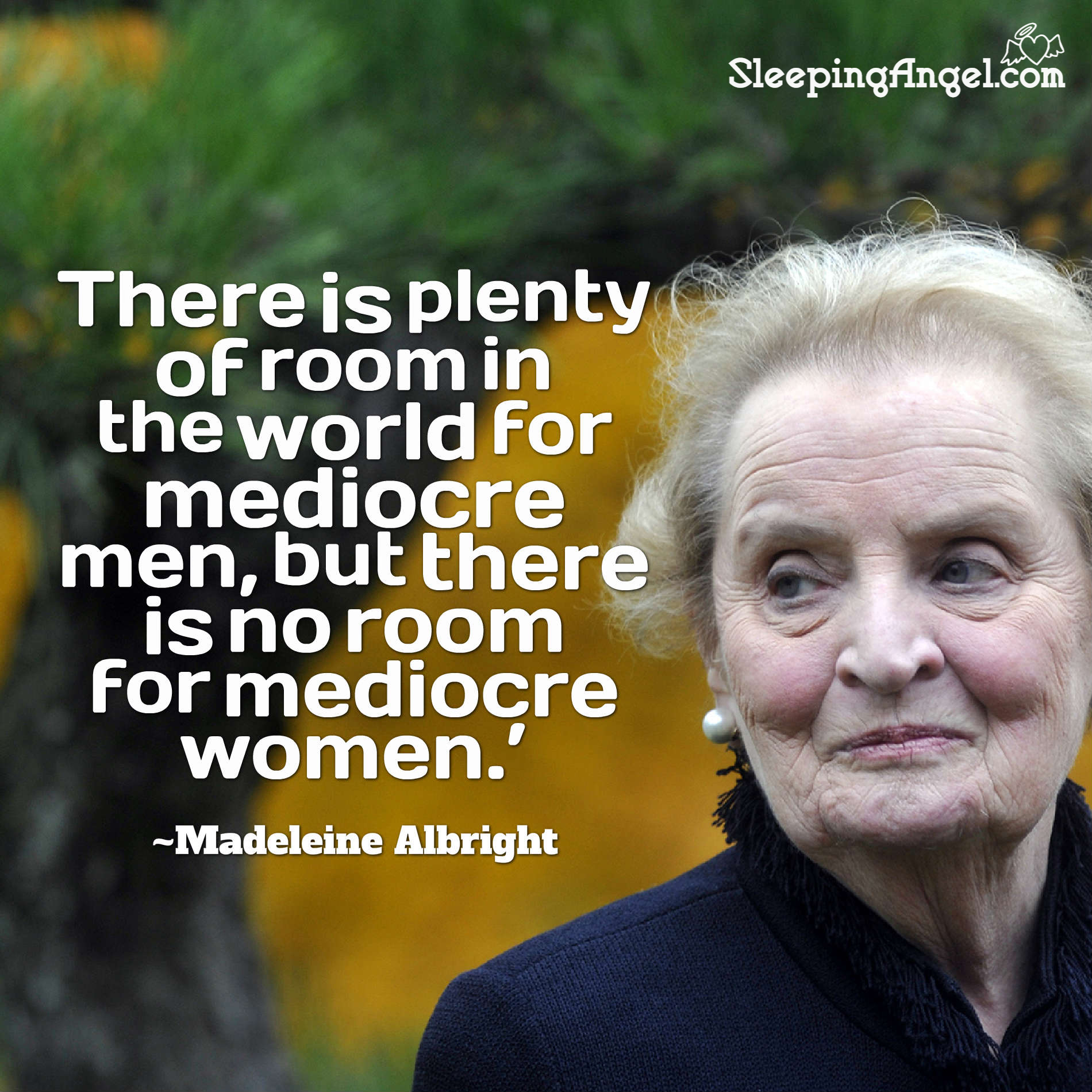 Madeline Albright Quote