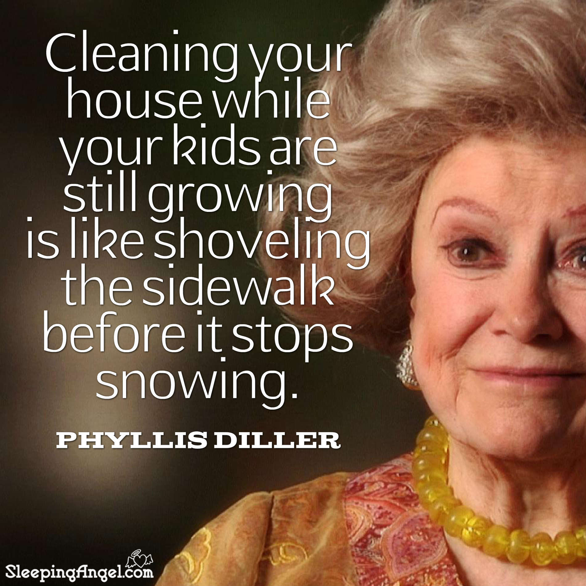 Phyllis Diller Quote