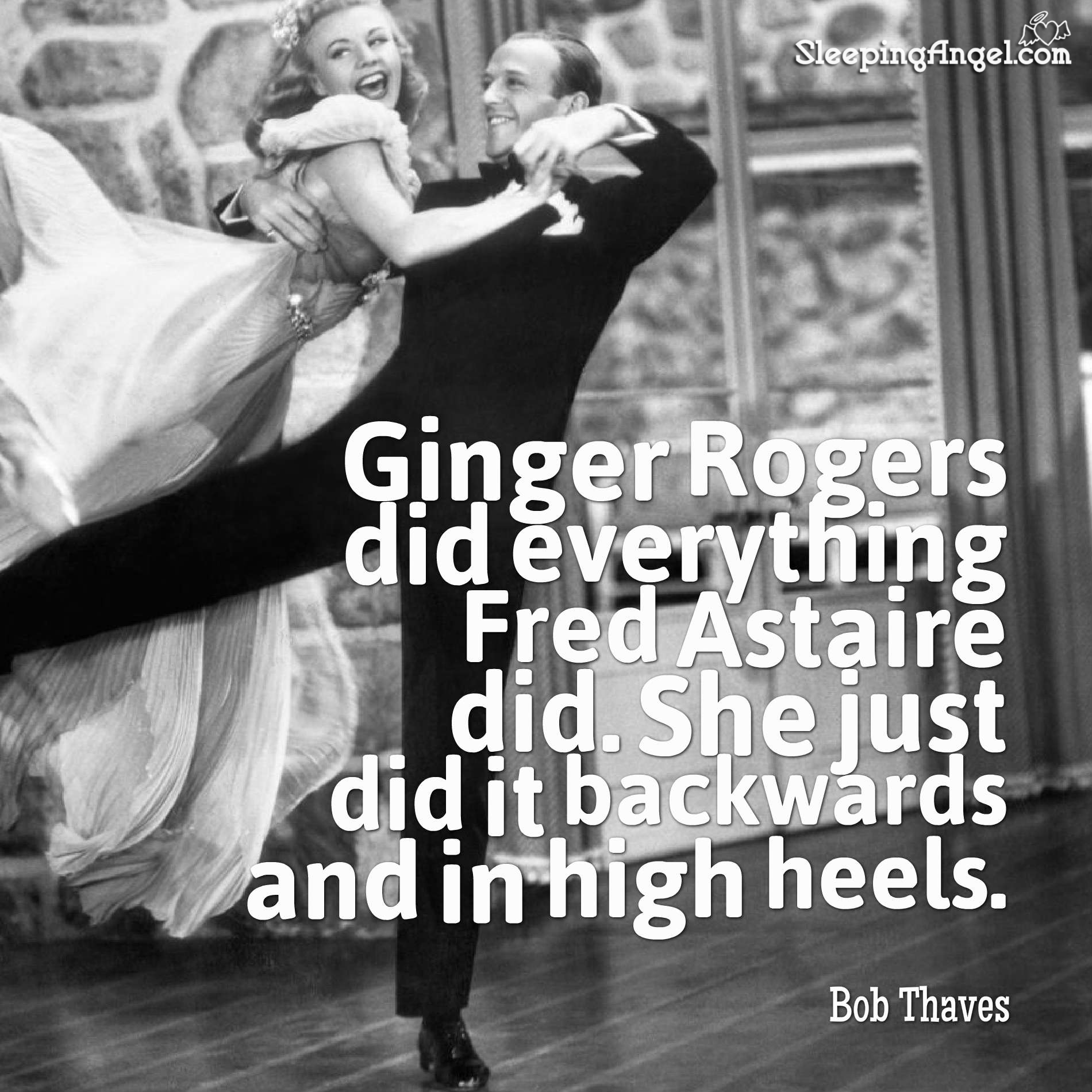 Ginger Rogers Quote