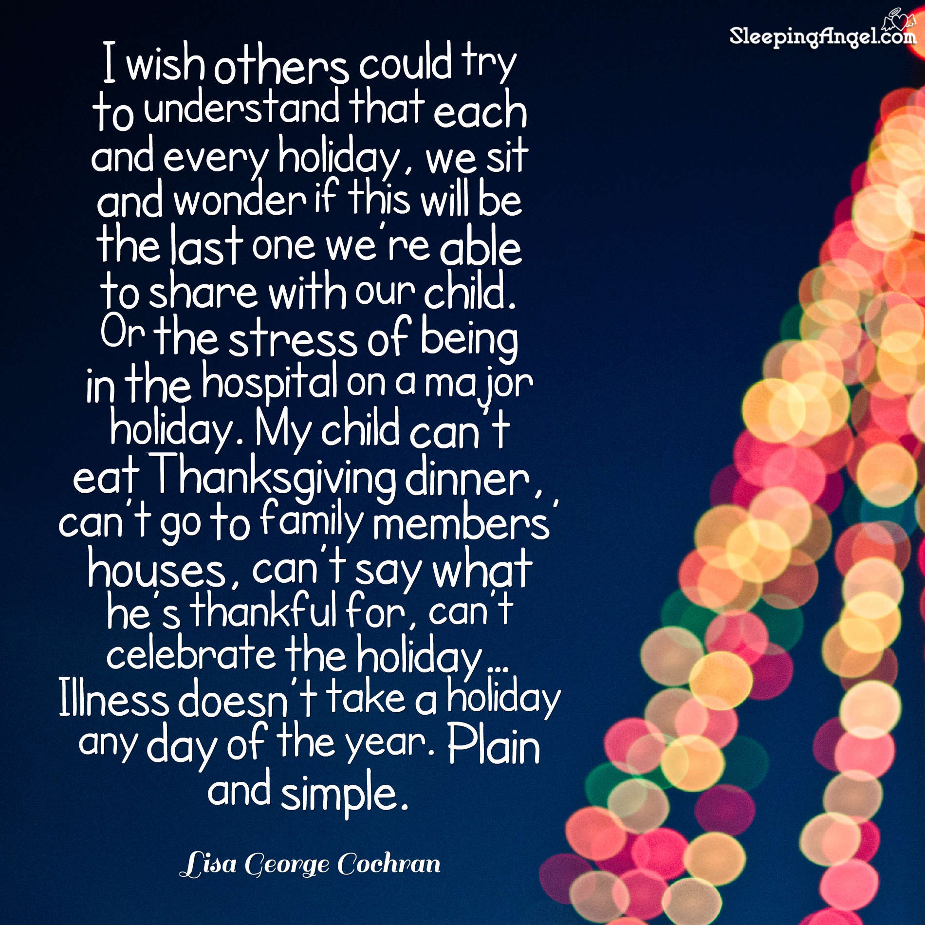 Illness Doesn’t Take a Holiday Quote