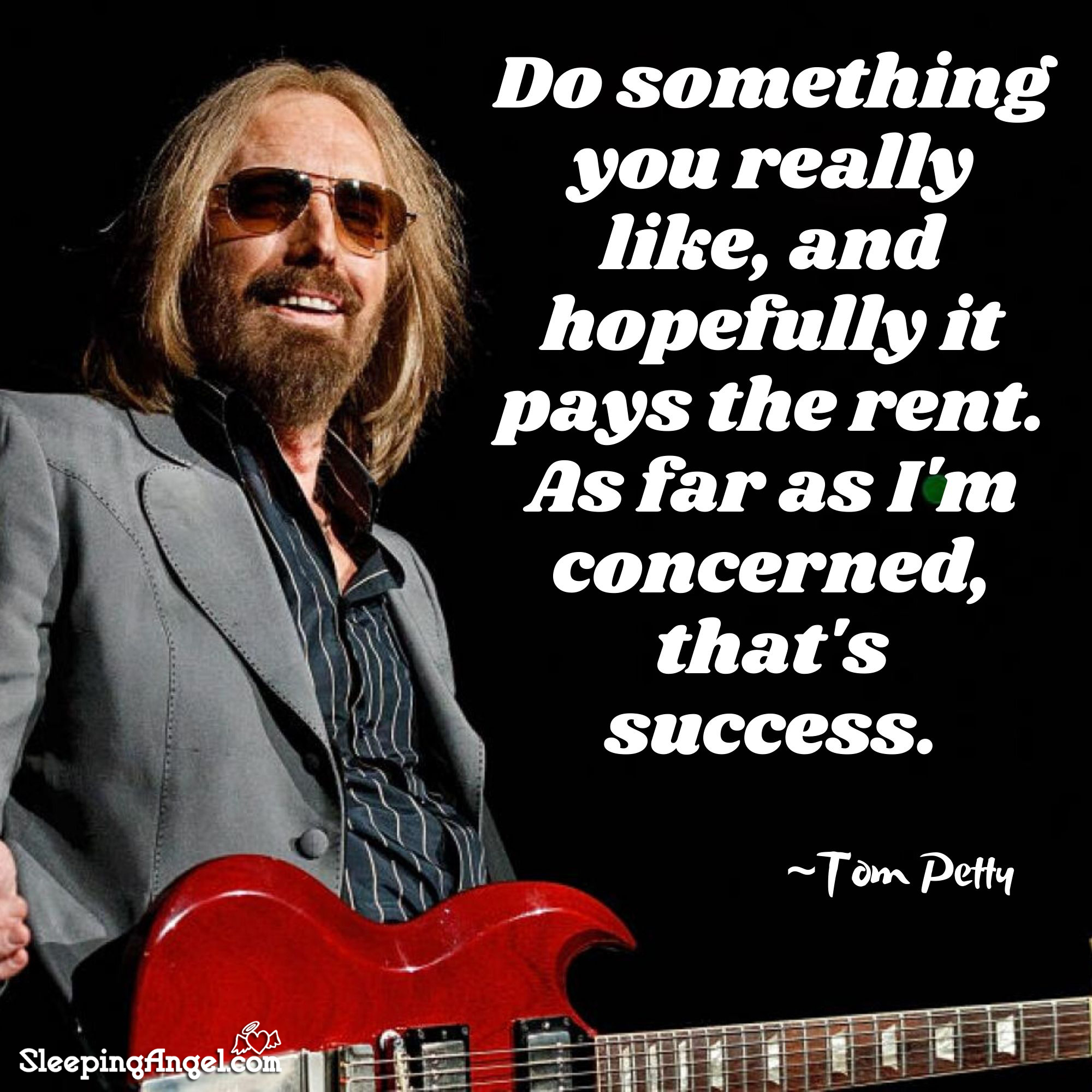 Tom Petty Quote