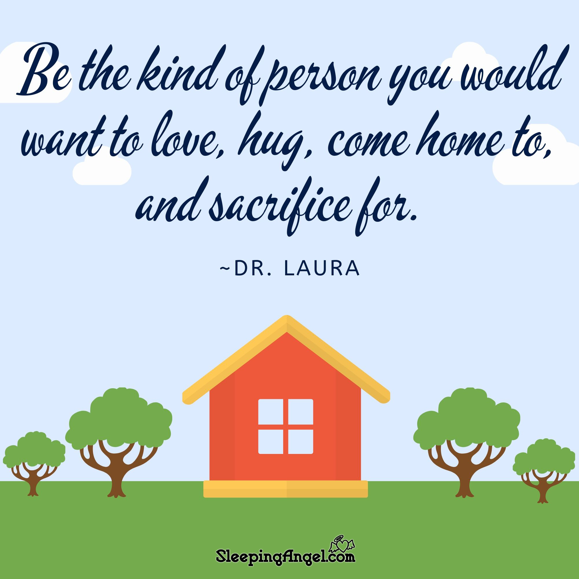 Dr. Laura Quote
