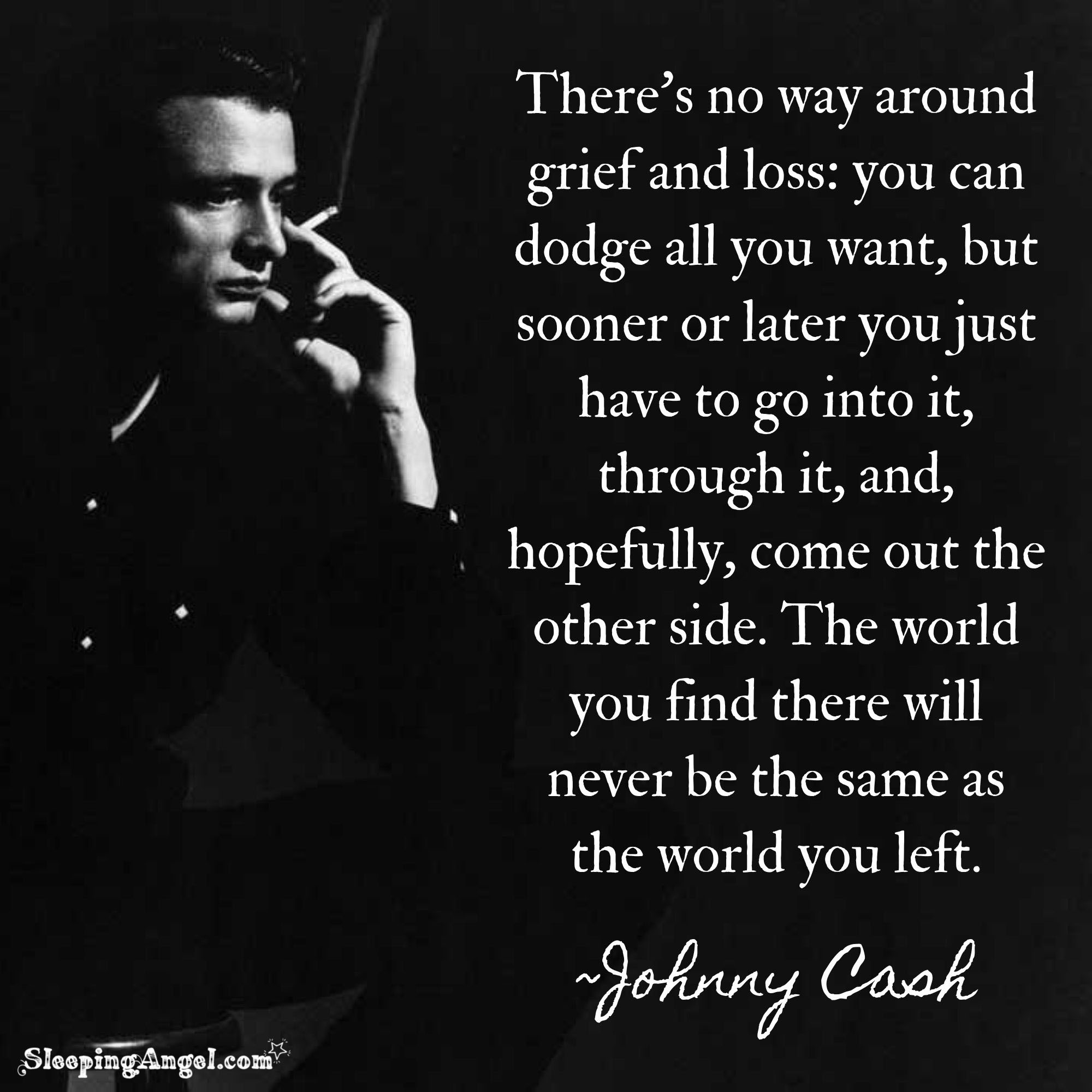 Johnny Cash Grief Quote