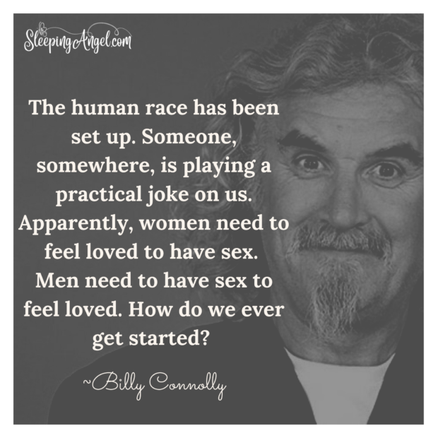 Billy Connolly Quote