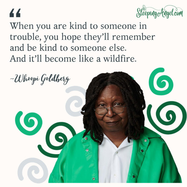 Whoopi Goldberg Kindness Quote