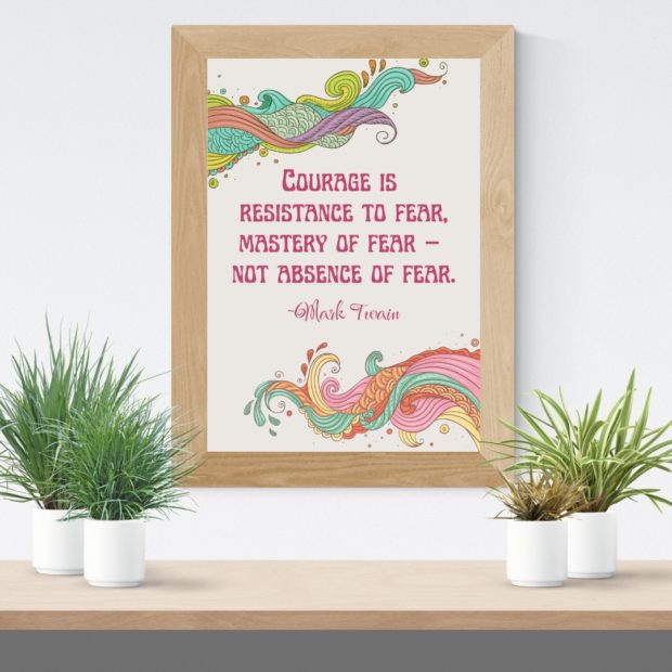 Courage Quote | Courage Print | Inspirational Wall Art | Motivational Poster