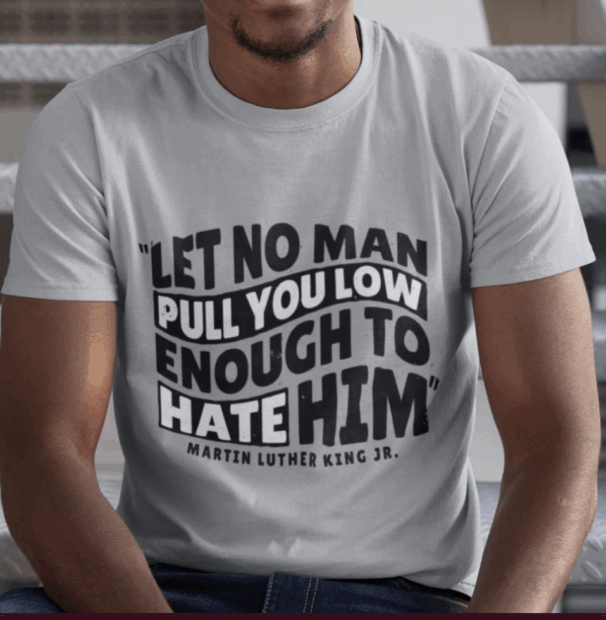 Martin Luther King Quote T-Shirt