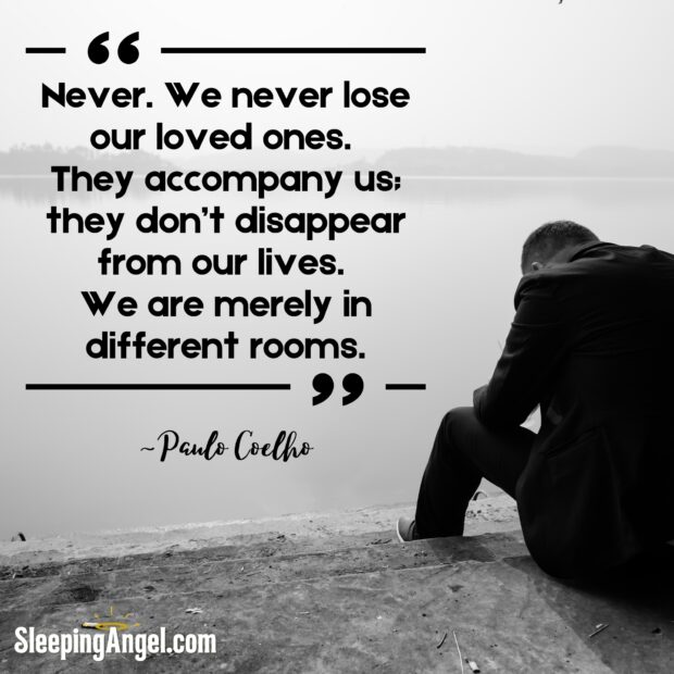 We Never Lose Our Loved Ones Quote