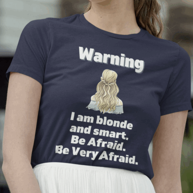 Blonde & Smart T-Shirt